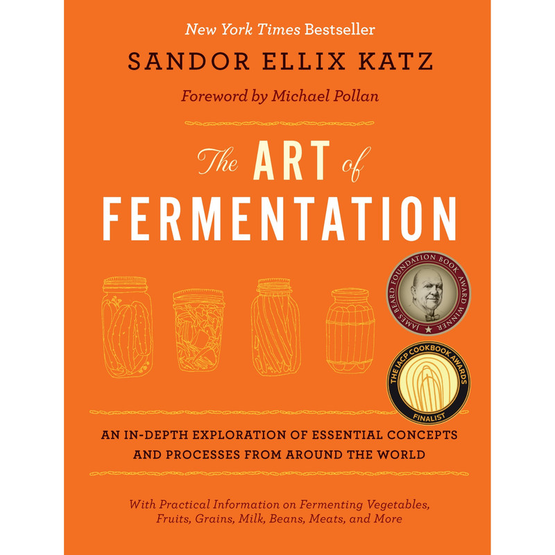 کتاب The Art of Fermentation اثر Sandor Ellix Katz and Michael Pollan انتشارات تازه ها