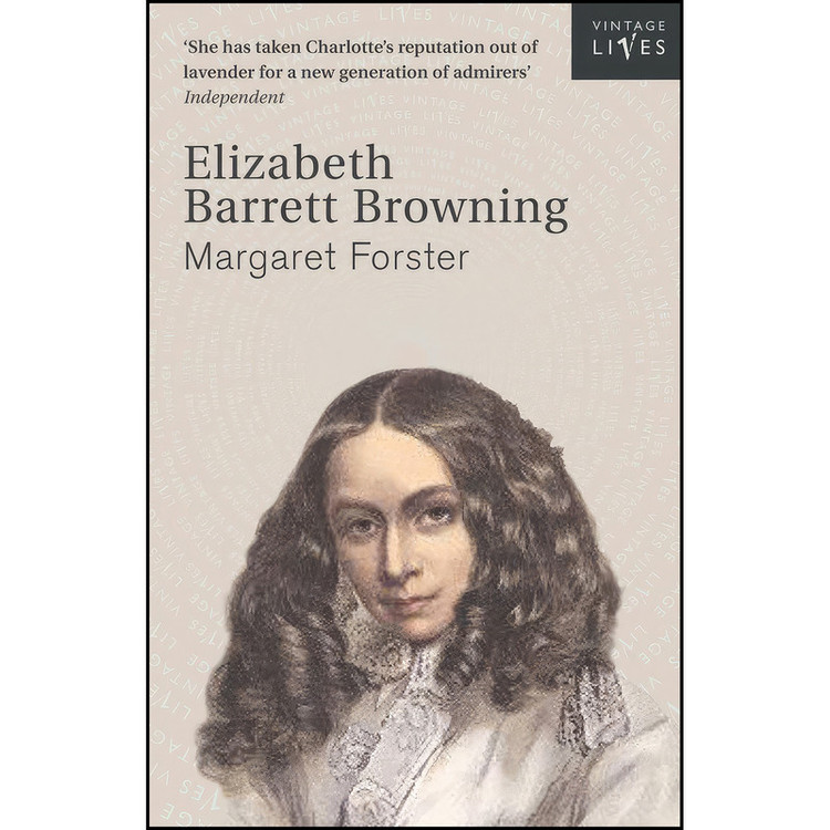 کتاب Elizabeth Barrett Browning اثر Margaret Forster انتشارات تازه ها