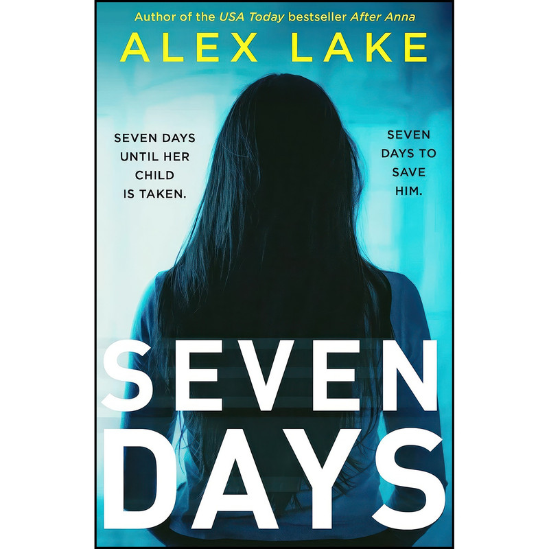کتاب Seven Days اثر Alex Lake انتشارات HarperCollins