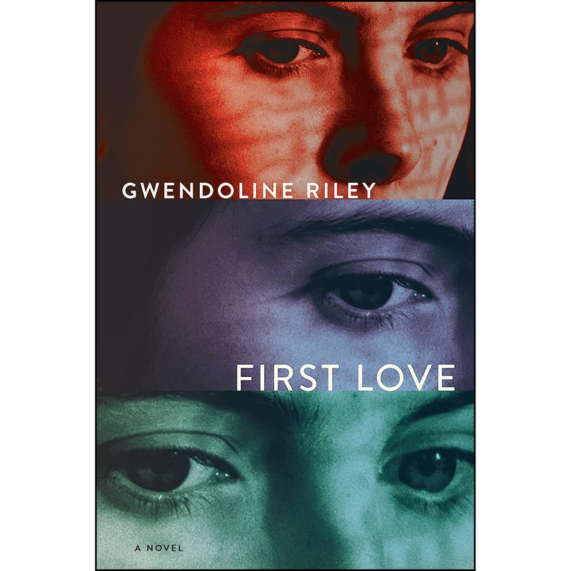 کتاب First Love اثر Gwendoline Riley انتشارات Melville House