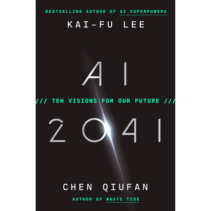 کتاب AI 2041 اثر Kai-Fu Lee انتشارات Currency