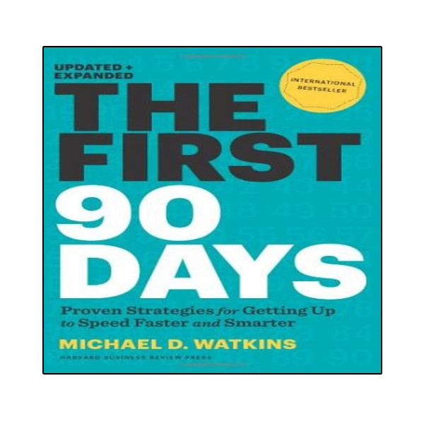 کتاب The First 90 Days, Updated and Expanded اثر Michael Watkins انتشارات نبض دانش