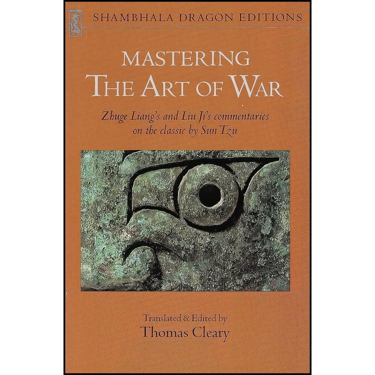 کتاب Mastering the Art of War اثر جمعی از نویسندگان انتشارات Shambhala