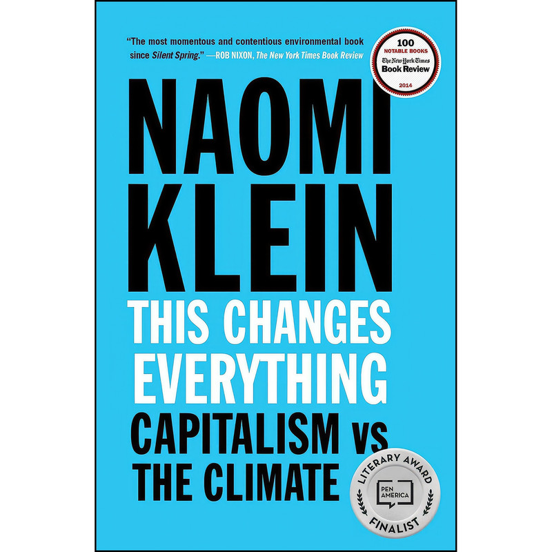 کتاب This Changes Everything اثر Naomi Klein انتشارات Simon & Schuster