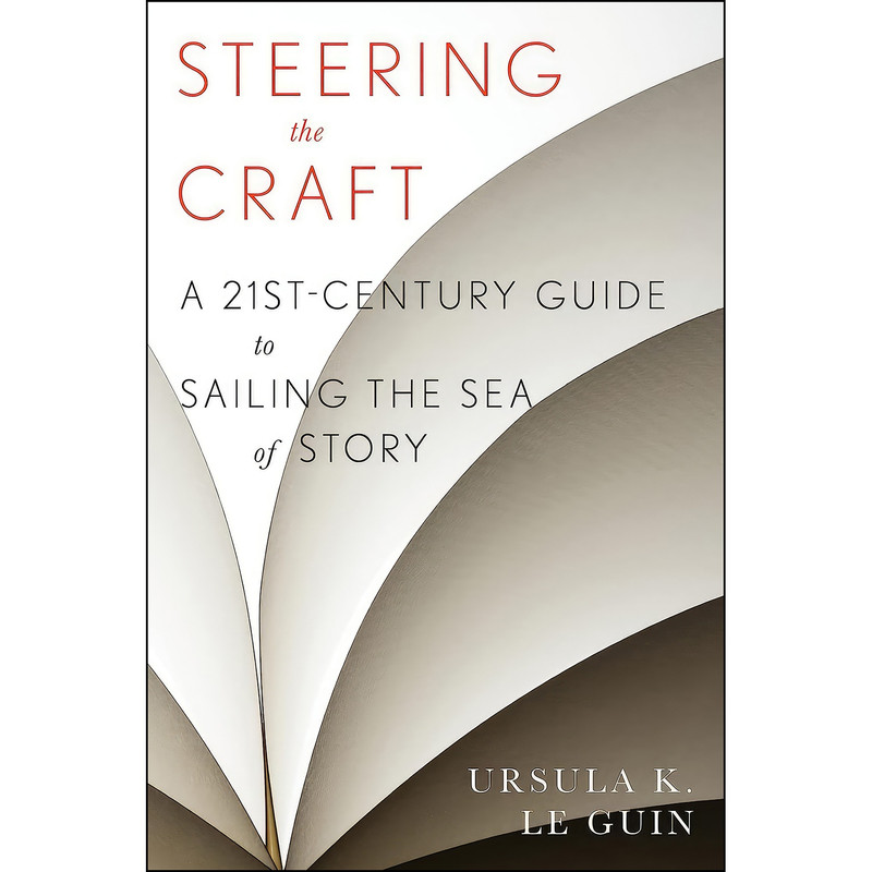 کتاب Steering The Craft اثر Ursula K. Le Guin انتشارات Harper Perennial