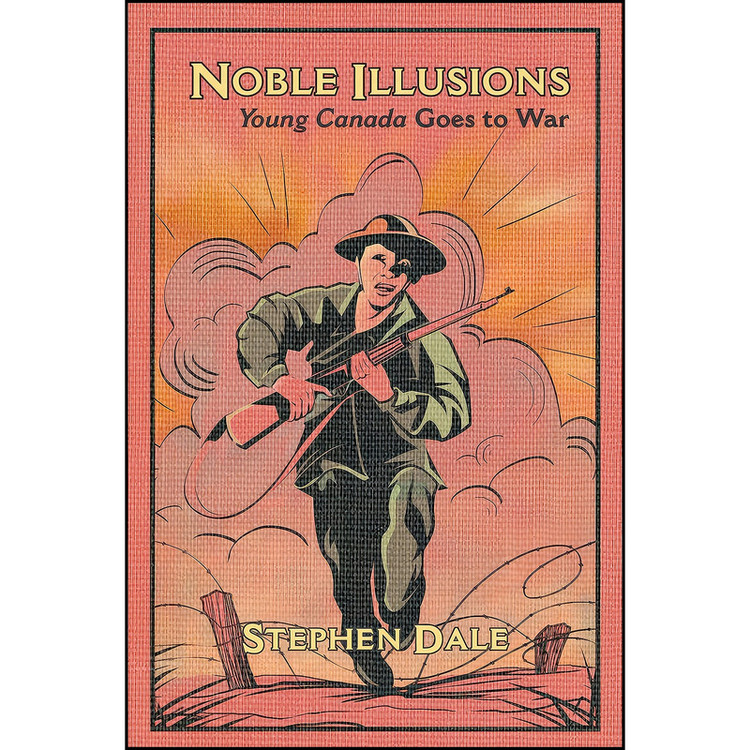 کتاب Noble Illusions اثر Stephen Dale انتشارات Fernwood Publishing