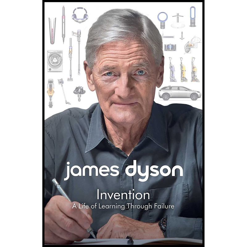 کتاب Invention اثر James Dyson انتشارات Simon & Schuster