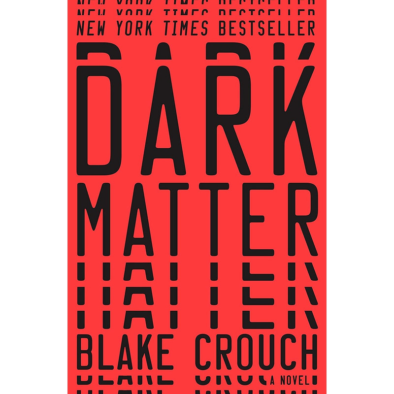 کتاب Dark Matter اثر Blake Crouch انتشارات Ballantine Books
