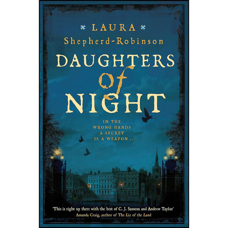 کتاب Daughters of Night اثر Laura Shepherd-Robinson انتشارات تازه ها