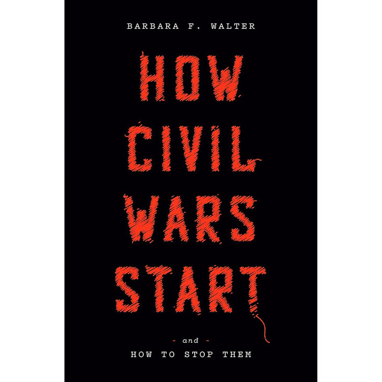 کتاب How Civil Wars Start: And How to Stop Them اثر Barbara F. Walter انتشارات Crown