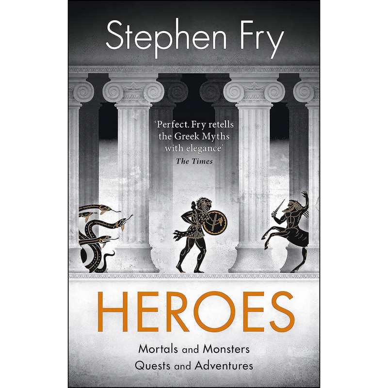 کتاب Heroes اثر Stephen Fry انتشارات Michael Joseph