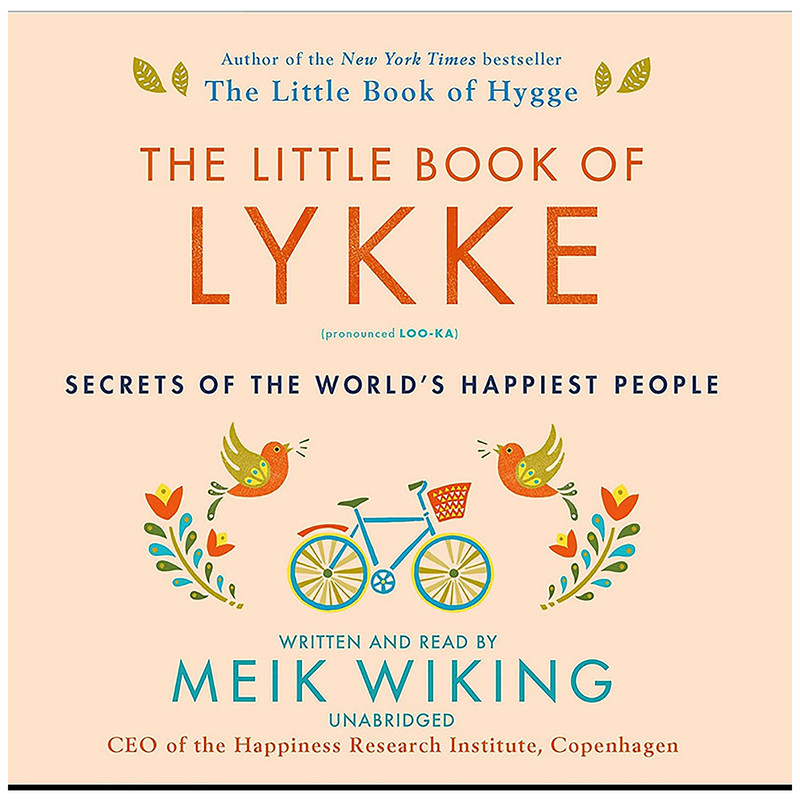 کتاب The Little Book of Lykke اثر Meik Wiking انتشارات HarperCollins Publishers and Blackstone