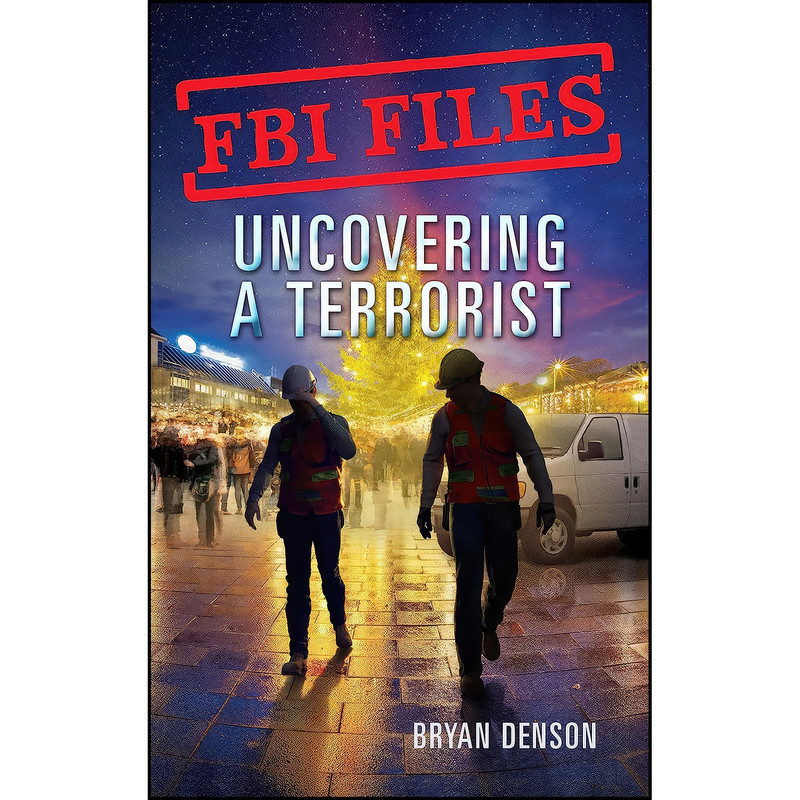 کتاب FBI Files اثر Bryan Denson انتشارات Roaring Brook Press