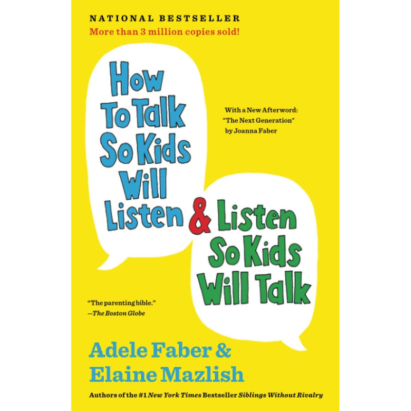 کتاب How to Talk So Kids Will Listen & Listen So Kids Will Talk اثر Adele Faber and Elaine Mazlish انتشارات تازه ها