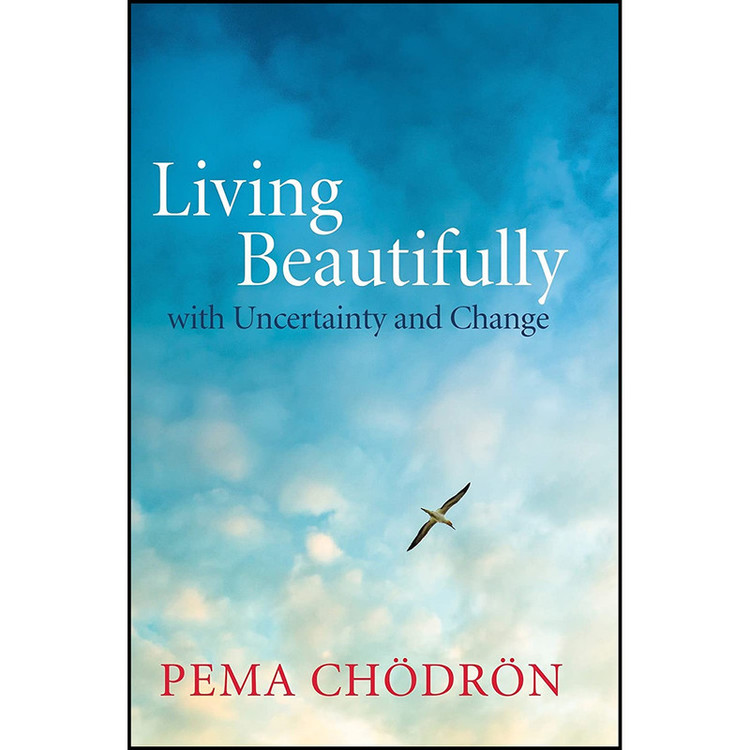 کتاب Living Beautifully اثر Pema Chodron انتشارات Shambhala