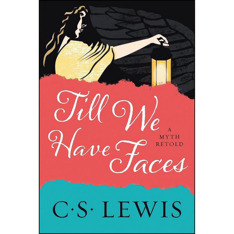 کتاب Till We Have Faces اثر C.S. Lewis انتشارات HarperOne