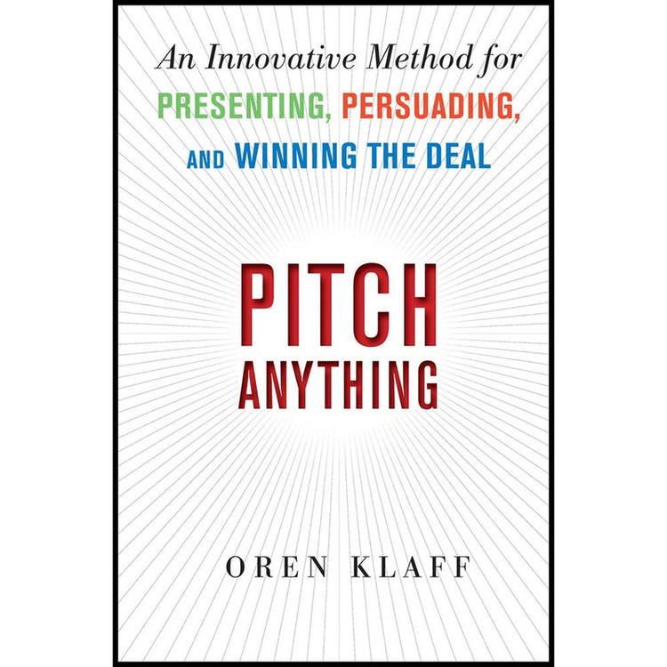 کتاب Pitch Anything اثر Oren Klaff انتشارات McGraw-Hill