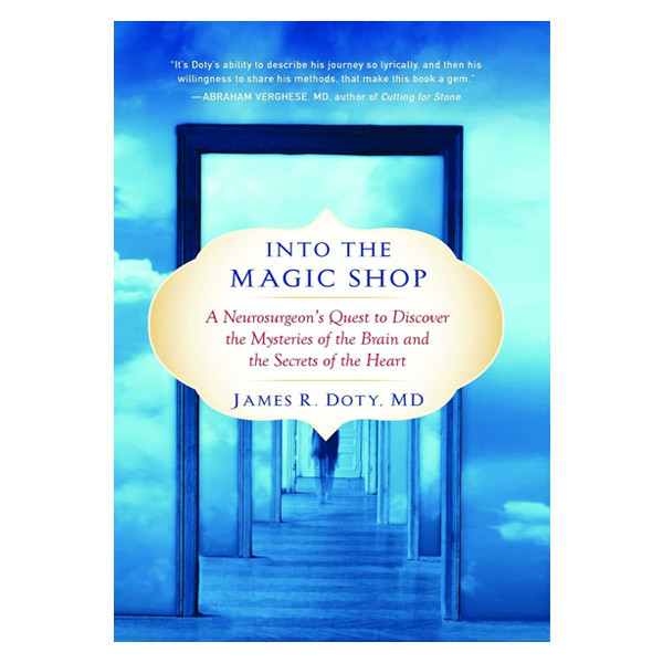 کتاب Into the Magic Shop اثر James R. Doty MD انتشارات سلادون
