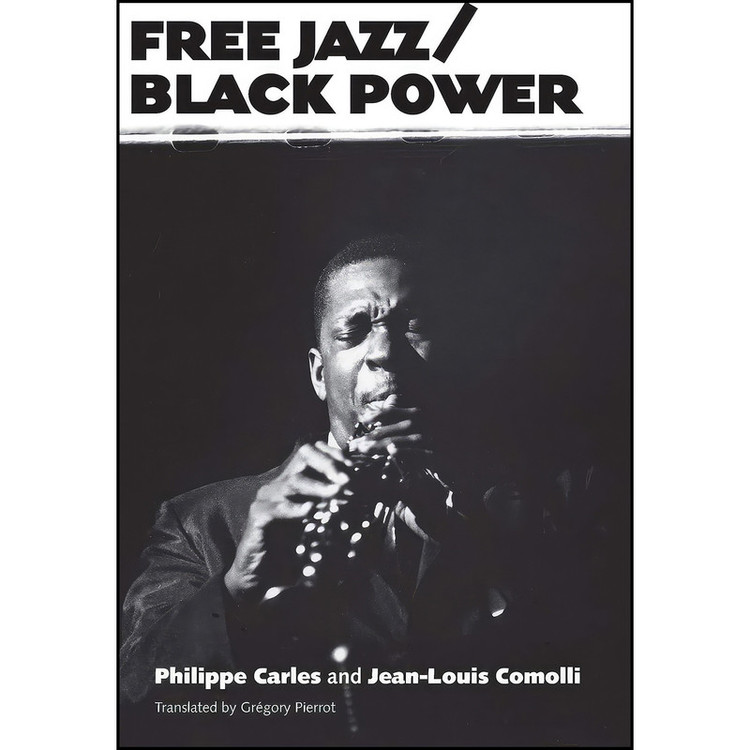 کتاب Free Jazz/Black Power اثر جمعي از نويسندگان انتشارات University Press of Mississippi