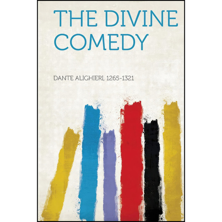 کتاب The Divine Comedy اثر Dante Alighieri 1265-1321 انتشارات HardPress Publishing