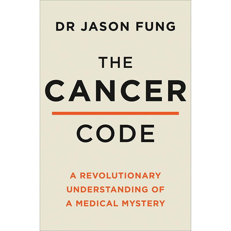 کتاب The Cancer Code اثر Dr. Jason Fung انتشارات Thorsons