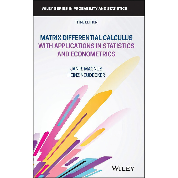 کتاب Matrix Differential Calculus with Applications in Statistics and Econometrics اثر Jan R. Magnus and Heinz Neudecker انتشارات Wiley
