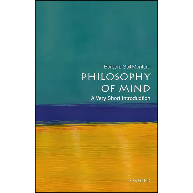 کتاب Philosophy of Mind اثر Barbara Montero and Barbara Gail Montero انتشارات Oxford University Press