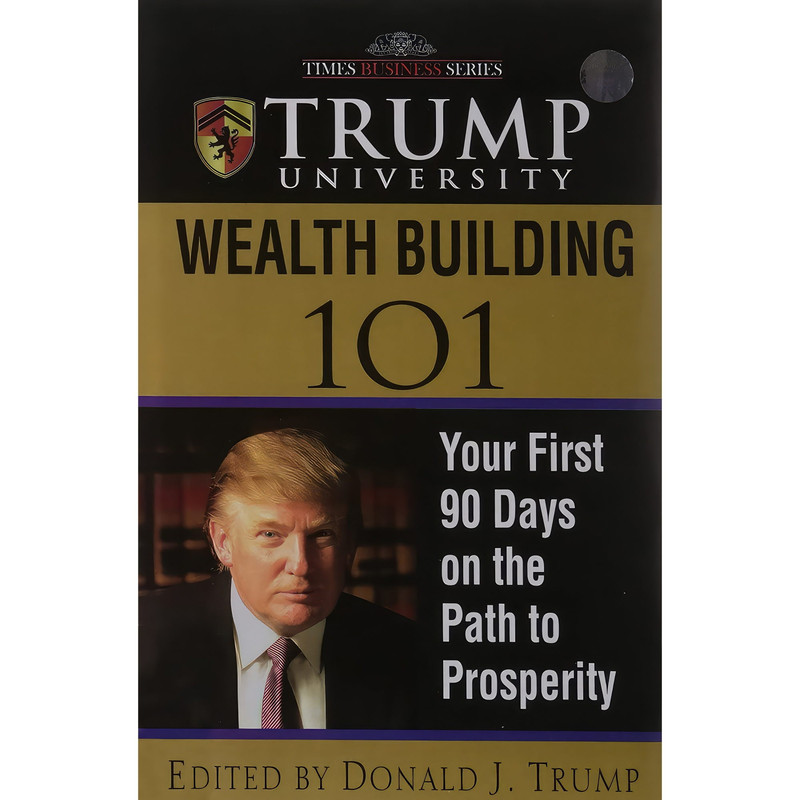 کتاب Trump University Wealth Building 101 اثر Donald J. Trump انتشارات Times Group