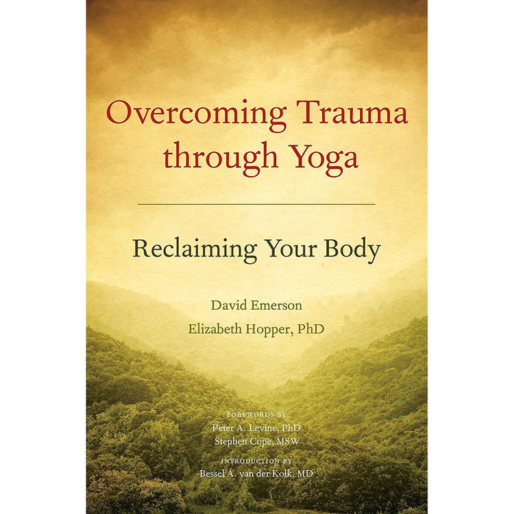 کتاب Overcoming Trauma through Yoga اثر جمعی از نویسندگان انتشارات North Atlantic Books