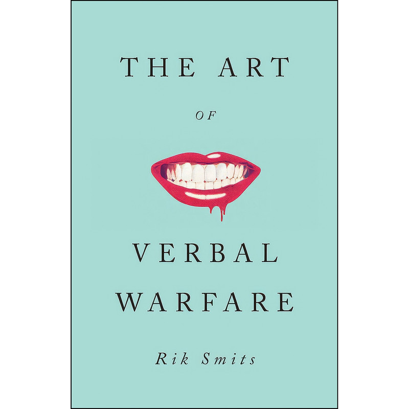 کتاب The Art of Verbal Warfare اثر Rik Smits انتشارات Reaktion Books