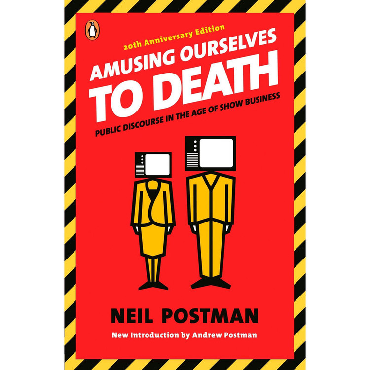 کتاب Amusing Ourselves to Death اثر Neil Postman and Andrew Postman انتشارات Penguin Group Inc