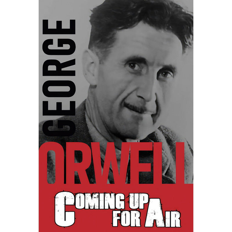 کتاب Coming Up for Air اثر George Orwell انتشارات Sahara Publisher Books