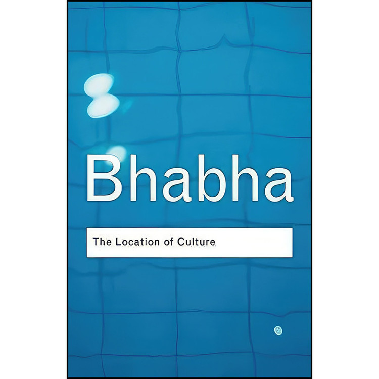 کتاب The Location of Culture اثر Homi K. Bhabha انتشارات تازه ها