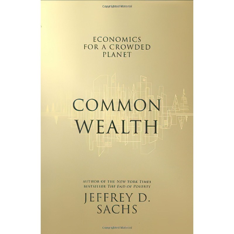 کتاب Common Wealth اثر Jeffrey Sachs and Jeffrey D. Sachs انتشارات Penguin Press