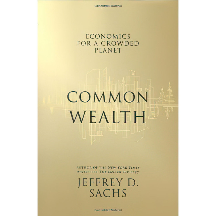 کتاب Common Wealth اثر Jeffrey Sachs and Jeffrey D. Sachs انتشارات Penguin Press