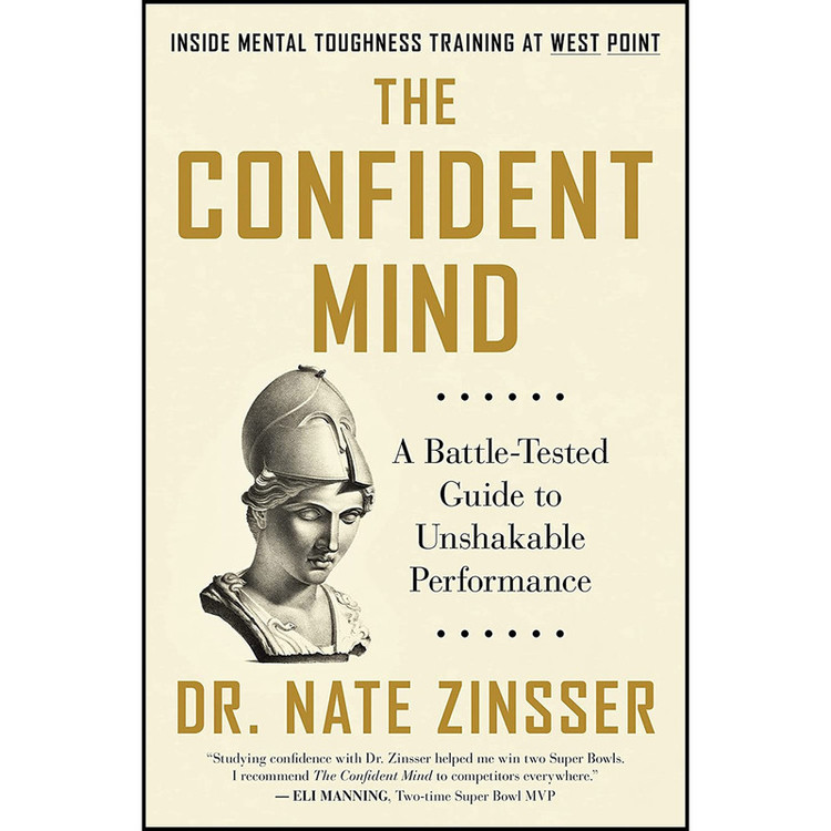 کتاب The Confident Mind اثر Dr. Nate Zinsser and Nathaniel Zinsser انتشارات Custom House