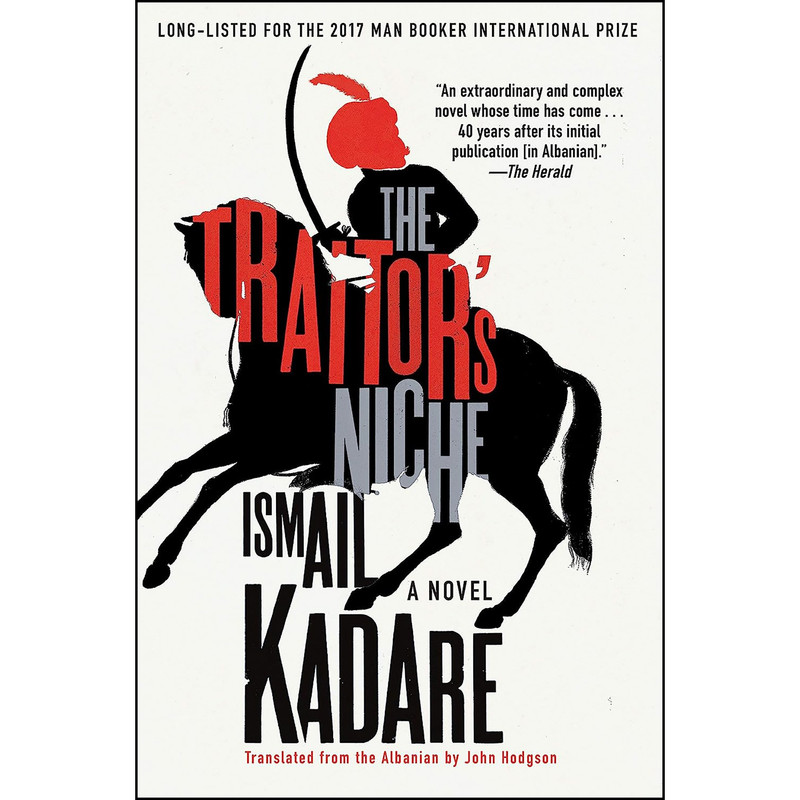 کتاب The Traitors Niche اثر Ismail Kadare and John Hodgson انتشارات Counterpoint