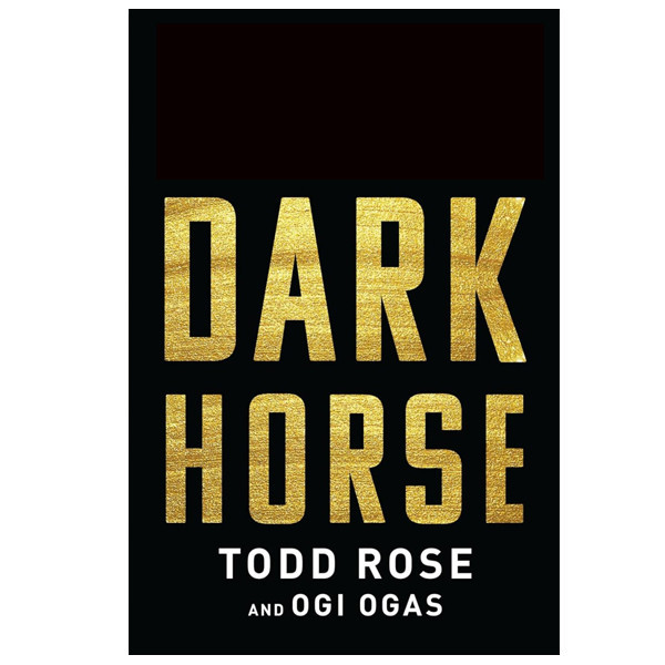 کتاب Dark Horse اثر Todd Rose and Ogi Ogas انتشارات آینده کتاب