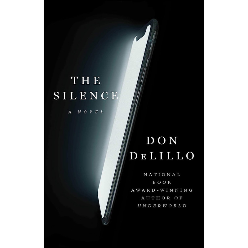 کتاب The Silence اثر Don DeLillo انتشارات Scribner