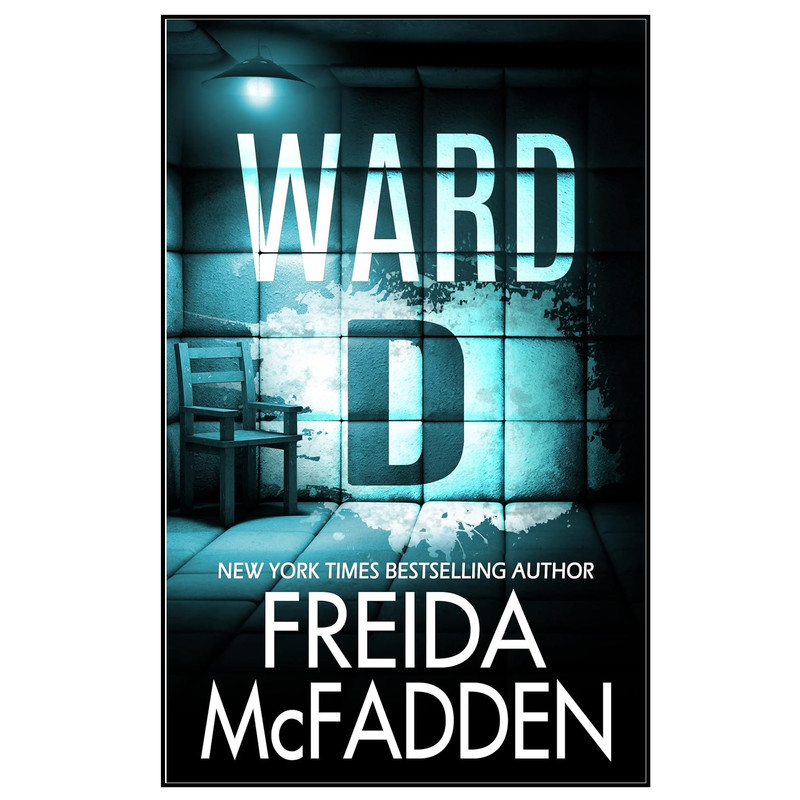 کتاب Ward D اثر Freida McFadden انتشارات Hollywood Upstairs