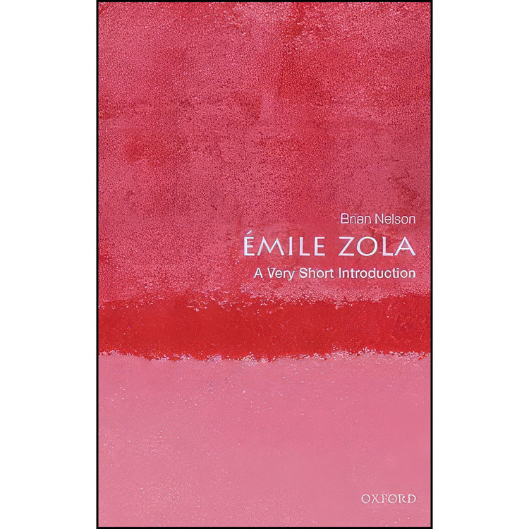 کتاب Emile Zola اثر Brian Nelson انتشارات Oxford University Press