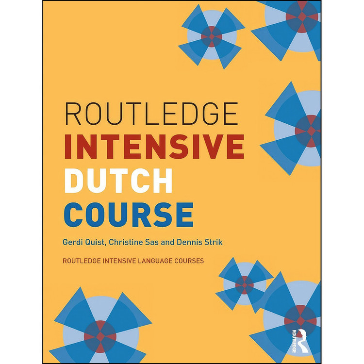 کتاب Routledge Intensive Dutch Course اثر جمعي از نويسندگان انتشارات Routledge