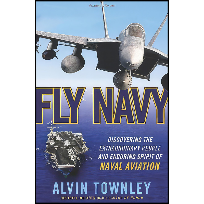 کتاب Fly Navy اثر Alvin Townley انتشارات Thomas Dunne Books