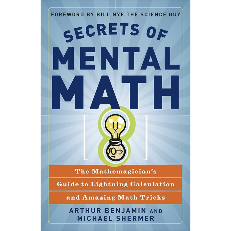 کتاب Secrets of Mental Math اثر جمعی از نویسندگان انتشارات Crown