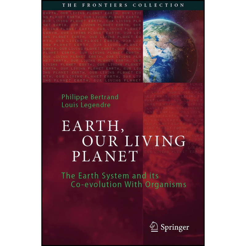 کتاب Earth, Our Living Planet اثر جمعي از نويسندگان انتشارات Springer
