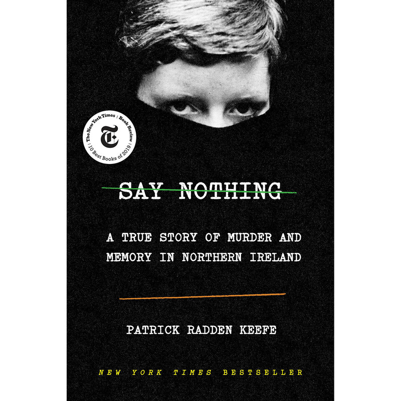 کتاب Say Nothing اثر Patrick Radden Keefe انتشارات Doubleday