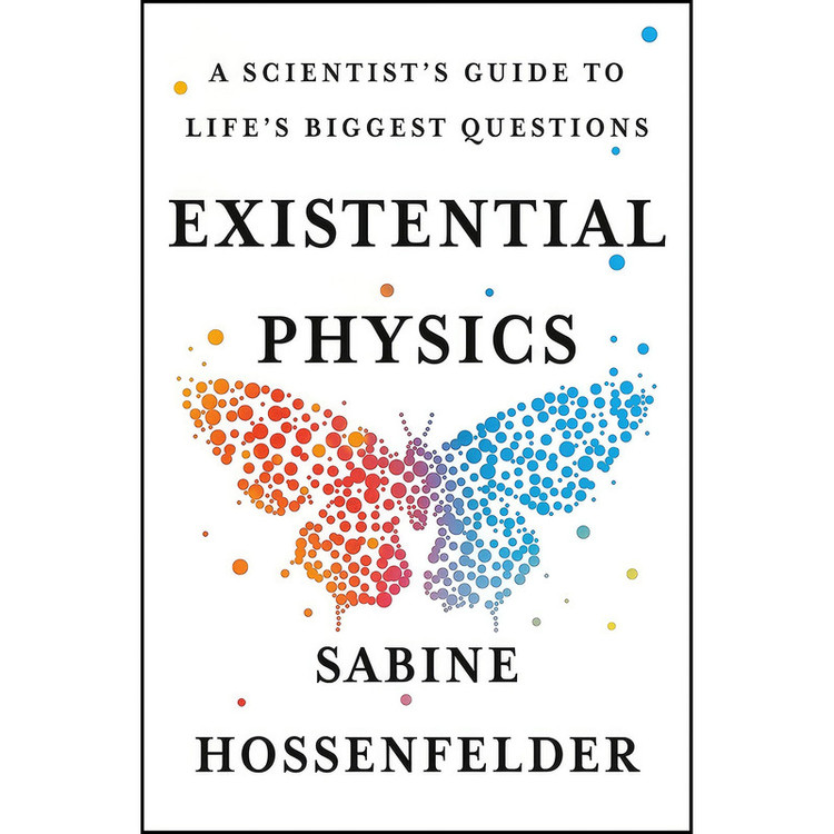 کتاب Existential Physics اثر Sabine Hossenfelder انتشارات Viking