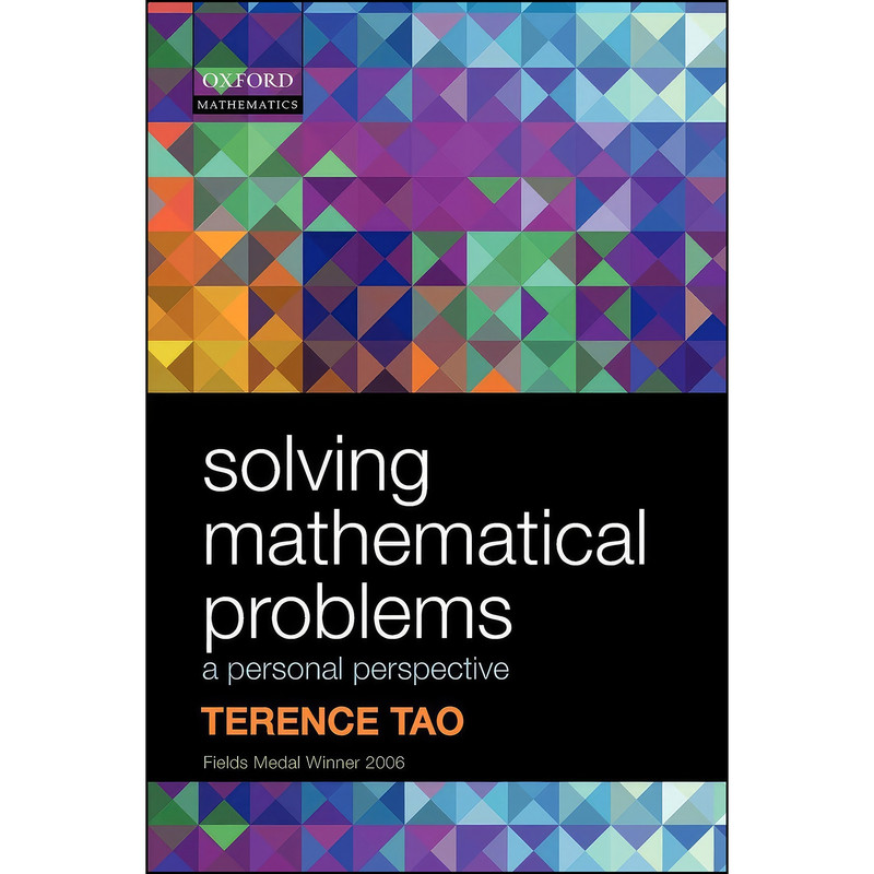 کتاب Solving Mathematical Problems اثر Terence Tao انتشارات Oxford University Press