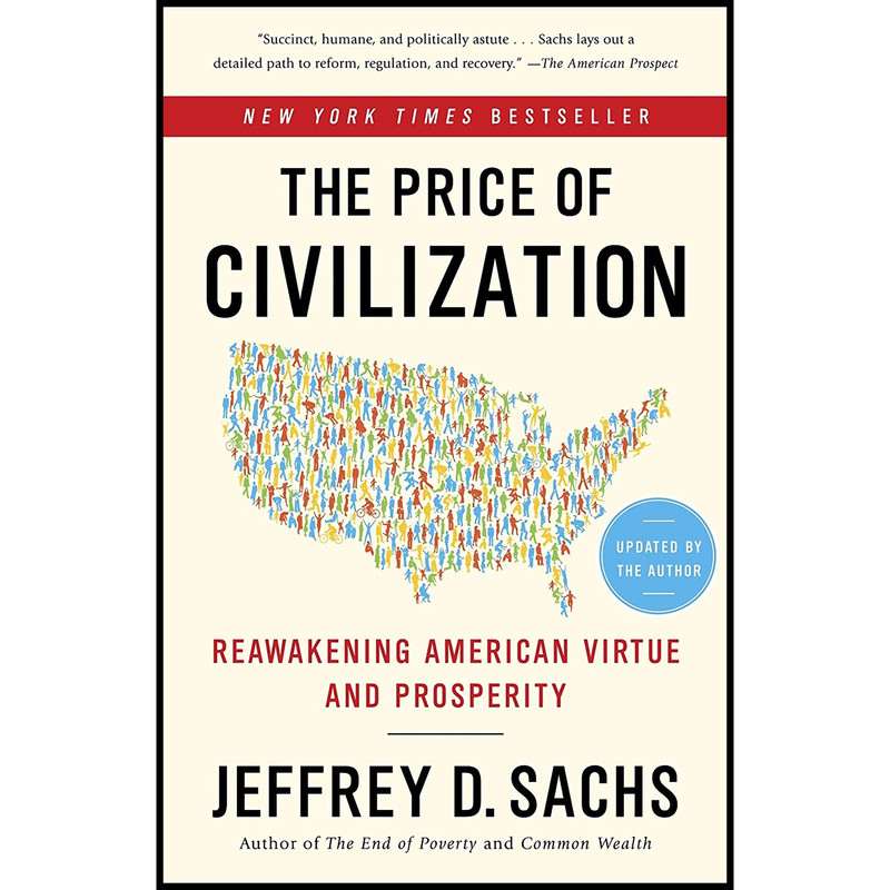 کتاب The Price of Civilization اثر Jeffrey Sachs and Jeffrey D. Sachs انتشارات Random House Trade