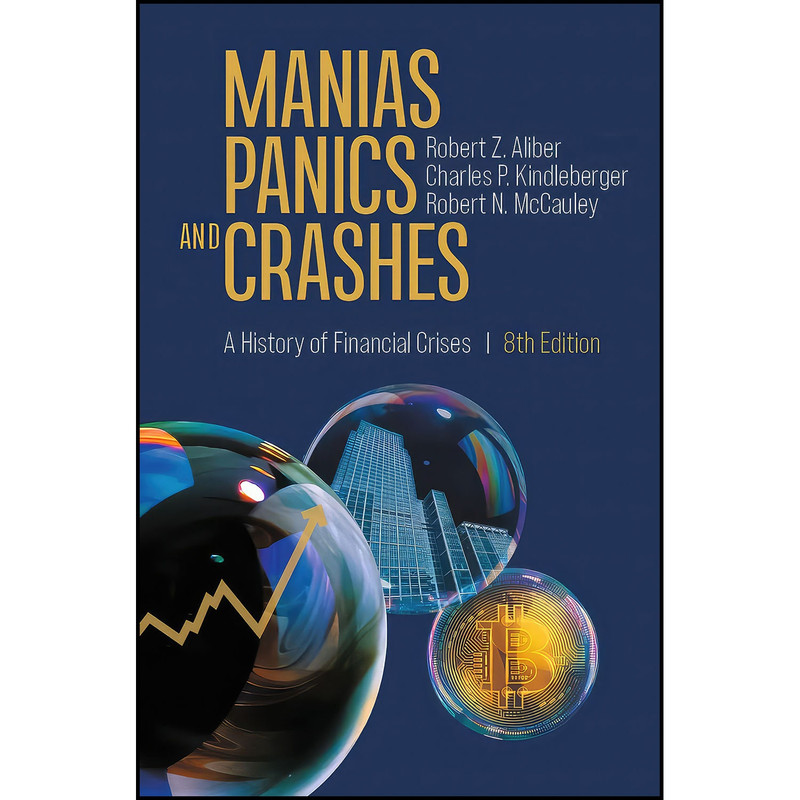 کتاب Manias, Panics, and Crashes اثر جمعي از نويسندگان انتشارات Palgrave Macmillan